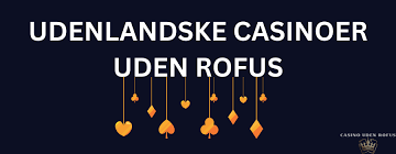 Online Casinoer Uden ROFUS - Spil Uden Begrænsninger 1584105706